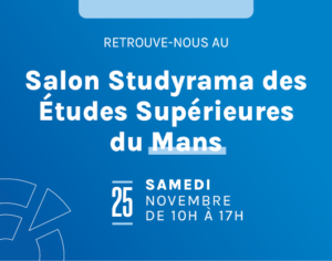 Salon Studyrama des Etudes Supérieures du Mans le 25 novembre 2023